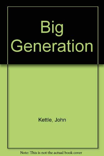 Stock image for Big Generation for sale by Better World Books Ltd