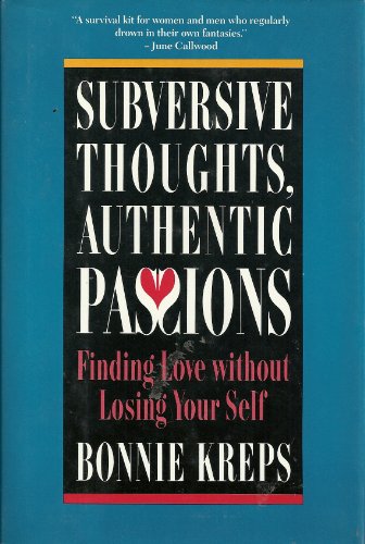 Imagen de archivo de Subversive Thoughts, Authentic Passions a la venta por Zoom Books Company