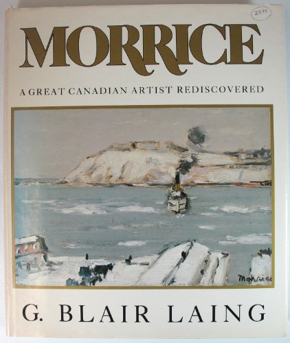 Stock image for Morrice: A great Canadian artist rediscovered for sale by ThriftBooks-Dallas