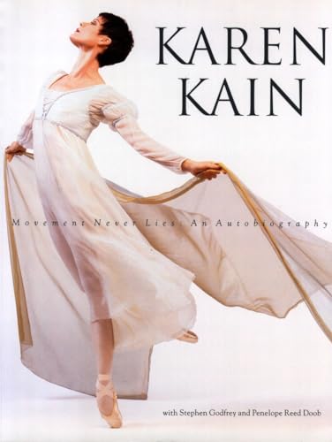 9780771045752: Karen Kain: Movement Never Lies