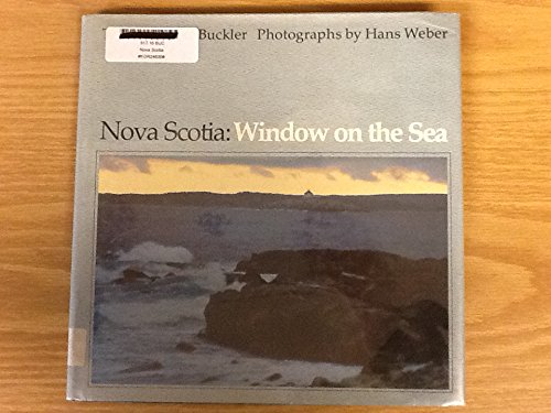 Stock image for Nova Scotia: Window on the Sea for sale by Argosy Book Store, ABAA, ILAB