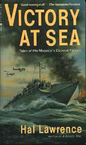 Beispielbild fr Victory at Sea: Tales of His Majesty's Coastal Forces zum Verkauf von Eric James