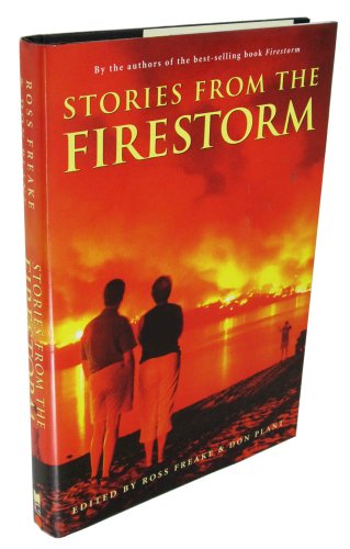 Imagen de archivo de Stories From The Firestorm a la venta por M. W. Cramer Rare and Out Of Print Books