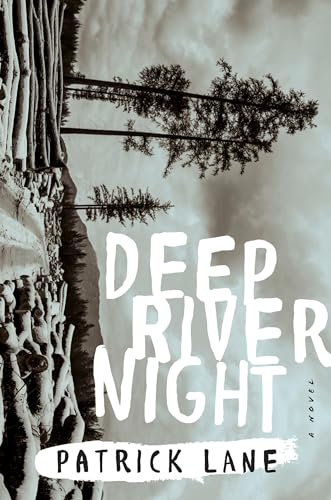 Stock image for Deep River Night : A Novel for sale by Better World Books: West