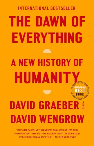 Imagen de archivo de The Dawn of Everything: A New History of Humanity a la venta por GF Books, Inc.