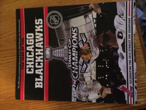 Imagen de archivo de Year of the Chicago Blackhawks Celebrating the 2013 Stanley Cup Champions a la venta por TextbookRush
