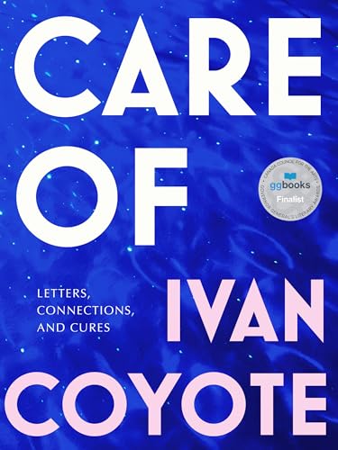 9780771051722: Care Of: Letters, Connections, and Cures