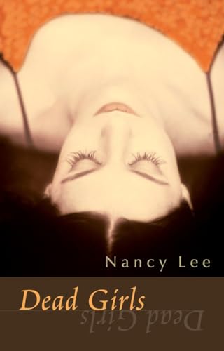 Dead Girls (9780771052514) by Lee, Nancy