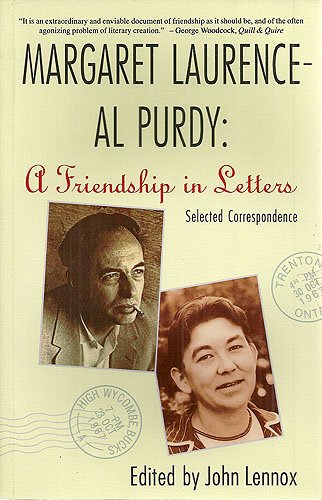 Beispielbild fr Margaret Laurence - Al Purdy, a Friendship in Letters : Selected Correspondence zum Verkauf von Better World Books