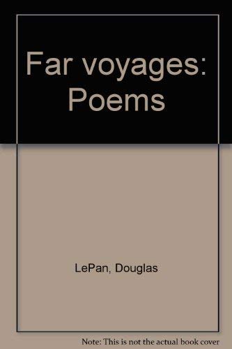 9780771052668: Far voyages: Poems