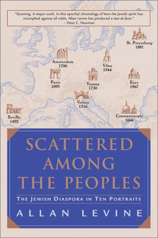 9780771052750: Scattered among the Peoples: The Jewish Diaspora in Ten Portraits