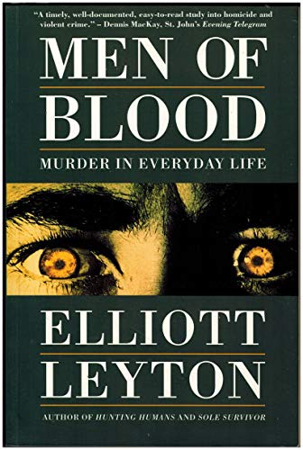 Beispielbild fr Men of Blood : Murder in Everyday Life zum Verkauf von Better World Books