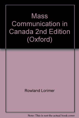 Stock image for Mass Communications in Canada for sale by Better World Books Ltd