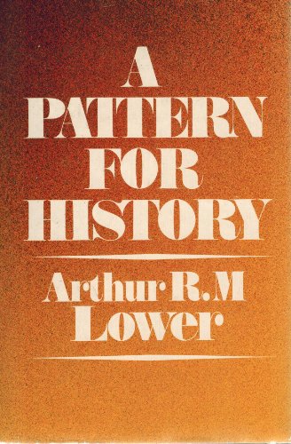 Imagen de archivo de A Pattern for History a la venta por Better World Books: West