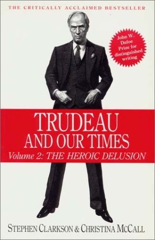 Beispielbild fr Trudeau and Our Times Volume 2 zum Verkauf von A Good Read