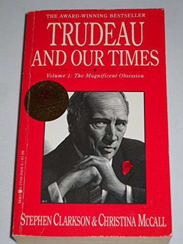 Beispielbild fr Trudeau and Our Times Volume 1 zum Verkauf von SecondSale