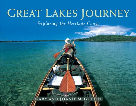 Imagen de archivo de Great Lakes Journey : Exploring the Heritage Coast a la venta por Better World Books