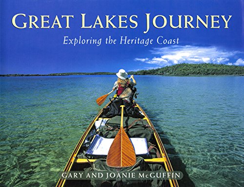Stock image for Great Lakes Journey : Exploring the Heritage Coast for sale by Better World Books