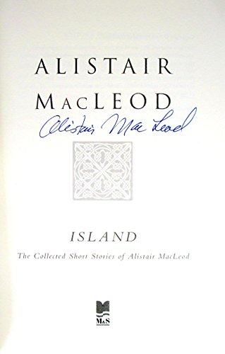 Beispielbild fr Island: The Collected Stories of Alistair MacLeod zum Verkauf von ThriftBooks-Dallas