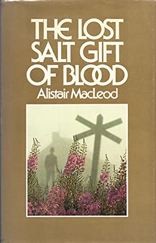 9780771055744: The lost salt gift of blood