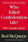 Who Killed Confederation Life?: The Inside Story (9780771056314) by Mcqueen, Rod