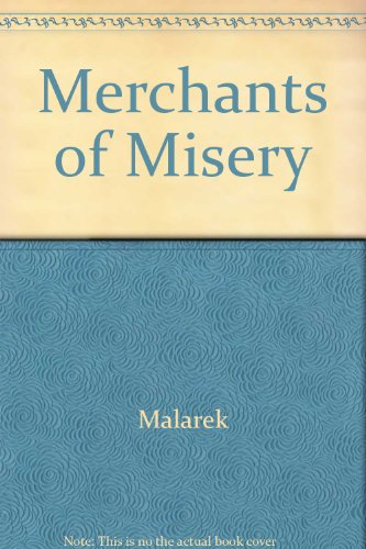 Merchants of Misery (9780771056529) by Malarek, Victor