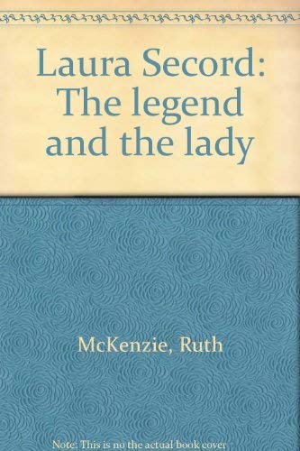 Stock image for Laura Secord The Legend and the Lady for sale by Willis Monie-Books, ABAA