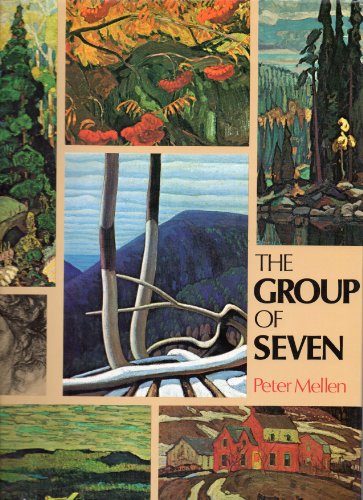 Group of Seven - 1981 Revised Edition - Peter Mellen