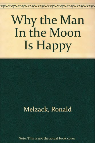 Beispielbild fr Why the Man In the Moon Is Happy zum Verkauf von medimops