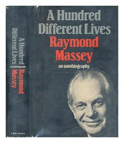 A Hundred Different Lives: An Autobiography an autobiography