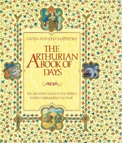 9780771058585: Arthurian Book of Days