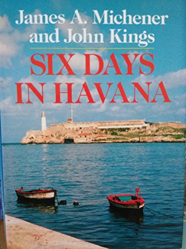 Stock image for Six Days in Havana for sale by Better World Books: West