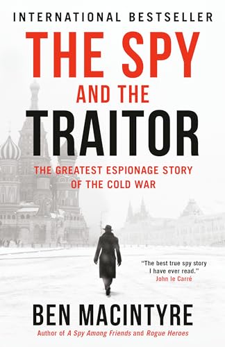 Stock image for The Spy and the Traitor: The Greatest Espionage St for sale by SecondSale