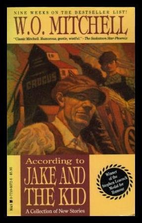 9780771060724: According to Jake and the Kid