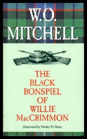 Stock image for The Black Bonspiel Of Willie MacCrimmon for sale by M. W. Cramer Rare and Out Of Print Books