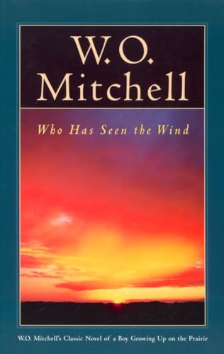 9780771061110: Who Has Seen the Wind