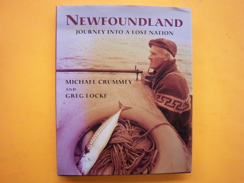 Stock image for Newfoundland: Journey Into a Lost Nation for sale by Ergodebooks