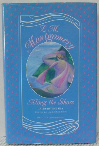 9780771061585: Along the Shore: Tales by the Sea