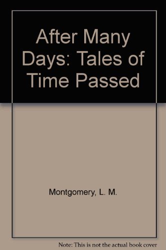 Beispielbild fr After Many Days : Tales of Time Passed zum Verkauf von Better World Books: West