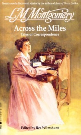 Stock image for Across the Miles: Tales of Correspondence for sale by ThriftBooks-Atlanta
