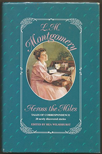 Beispielbild fr Across the Miles: Tales of Correspondence zum Verkauf von ThriftBooks-Atlanta