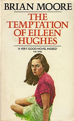 Temptation of Eileen Hughes (9780771064203) by Moore, Brian