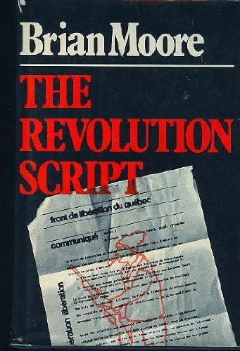 9780771064319: The Revolution Script