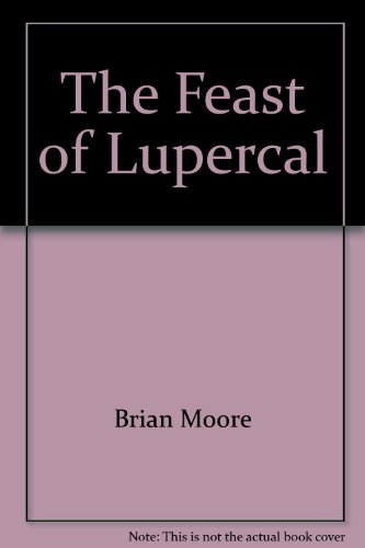 9780771064388: Feast of Luprical