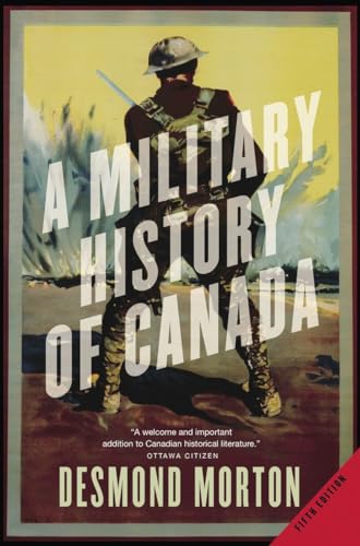 Stock image for A Military History of Canada for sale by Better World Books