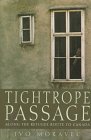 Stock image for Tightrope Passage : Along the Refugee Route to Canada for sale by Better World Books