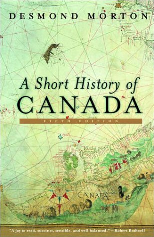 9780771065088: A Short History of Canada