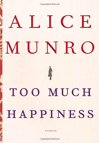 Beispielbild fr Too Much Happiness zum Verkauf von Better World Books