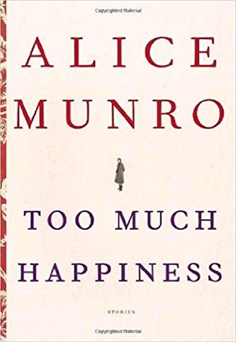 9780771065293: Too Much Happiness: Stories