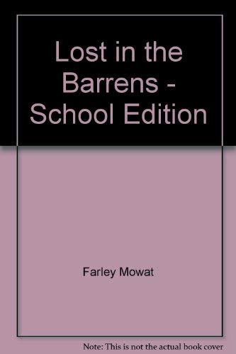 Beispielbild fr Lost in the Barrens-School Edition zum Verkauf von 2Vbooks